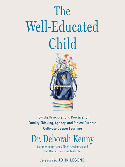 Title details for The Well-Educated Child by Deborah Kenny - Wait list